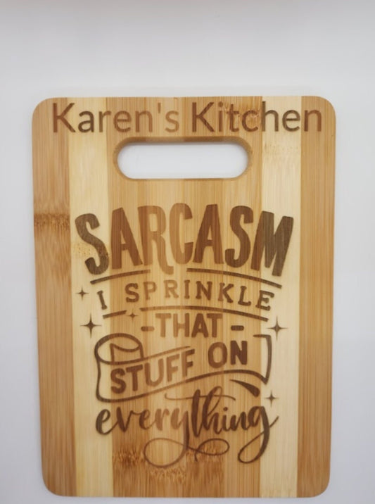 Sarcastic Sayings Bamboo Cutting Board